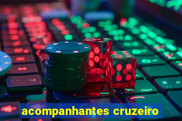 acompanhantes cruzeiro